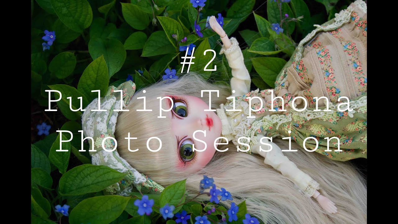 #2 Pullip Tiphona Photo Session (repainted) | Sesja Chloe w ogrodzie :)