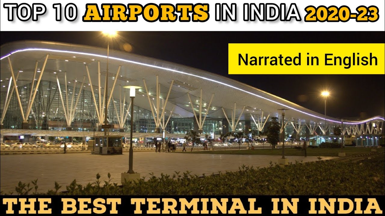 Top 10 Airports In 'INDIA' 2022-23 / Best Airports In 'INDIA'