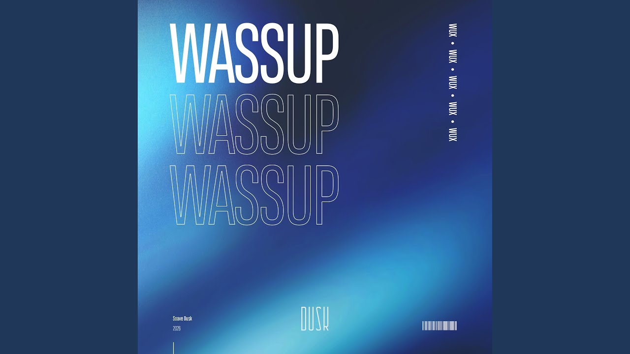 Wassup (Extended Mix)