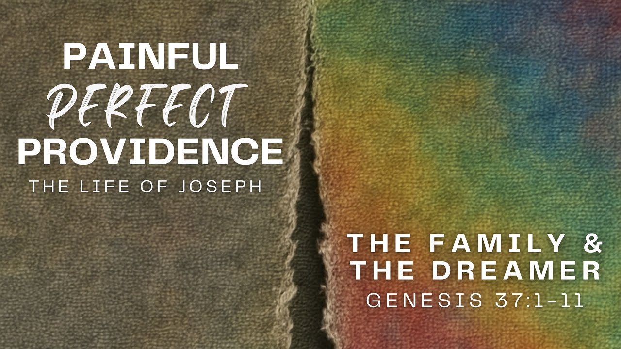 Genesis 37:1-11 (14th September 2025)