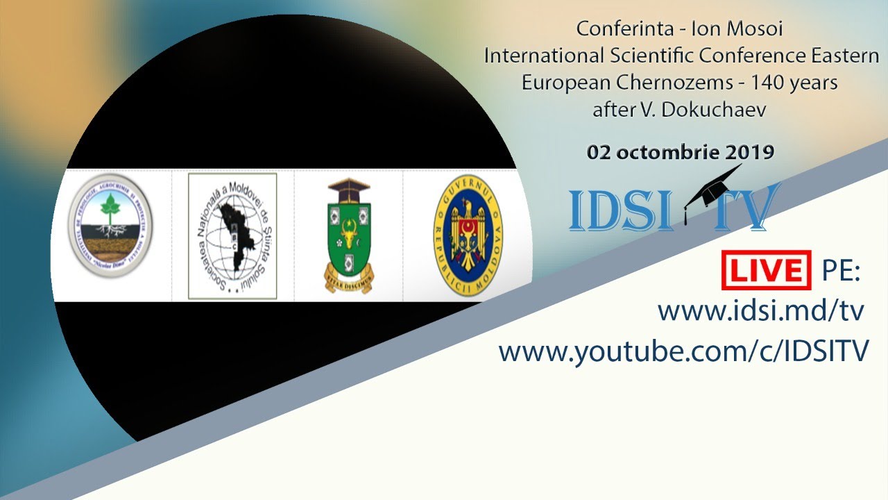 International Scientific Conference Eastern European Chernozems - 140 years after V. Dokuchaev