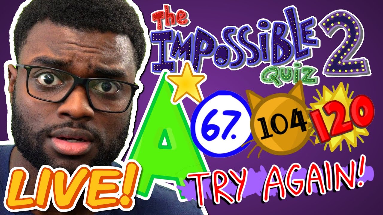 I WILL get an A* in The Impossible Quiz 2 (Perfect Run + Task 67)