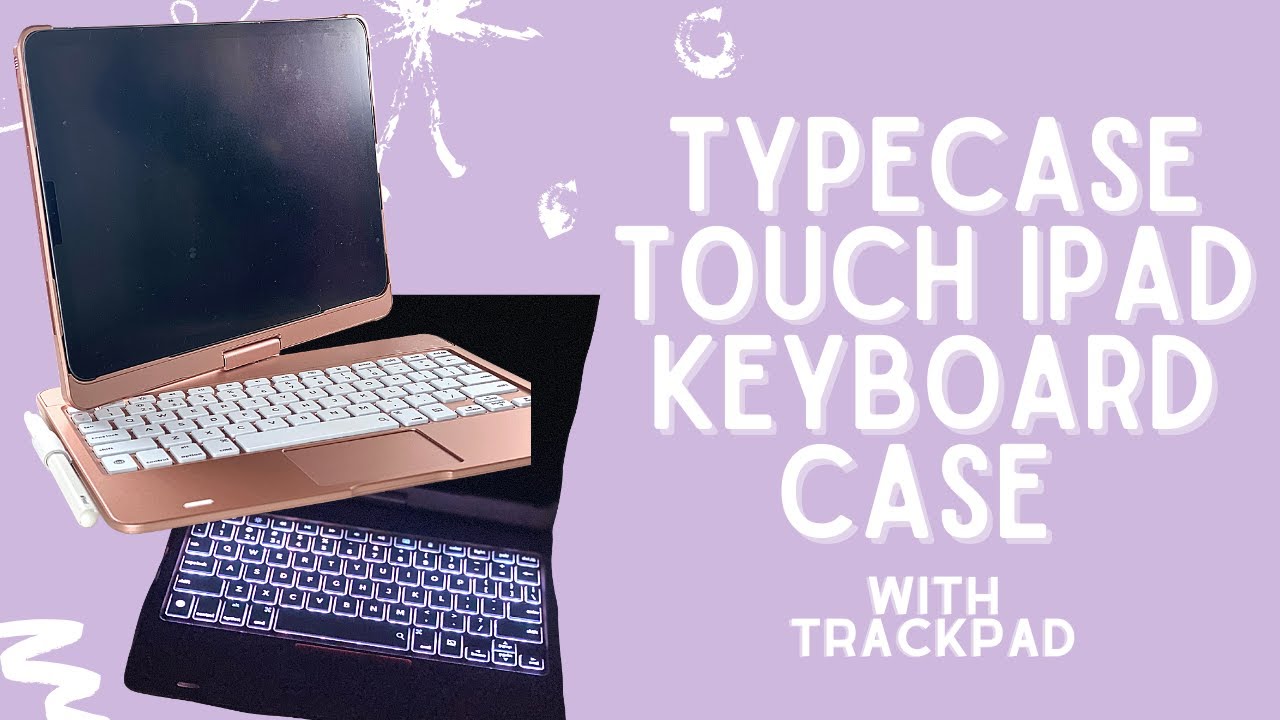 Чехол-клавиатура TYPECASE Flexbook Touch для iPad: распаковка, настройка и обзор