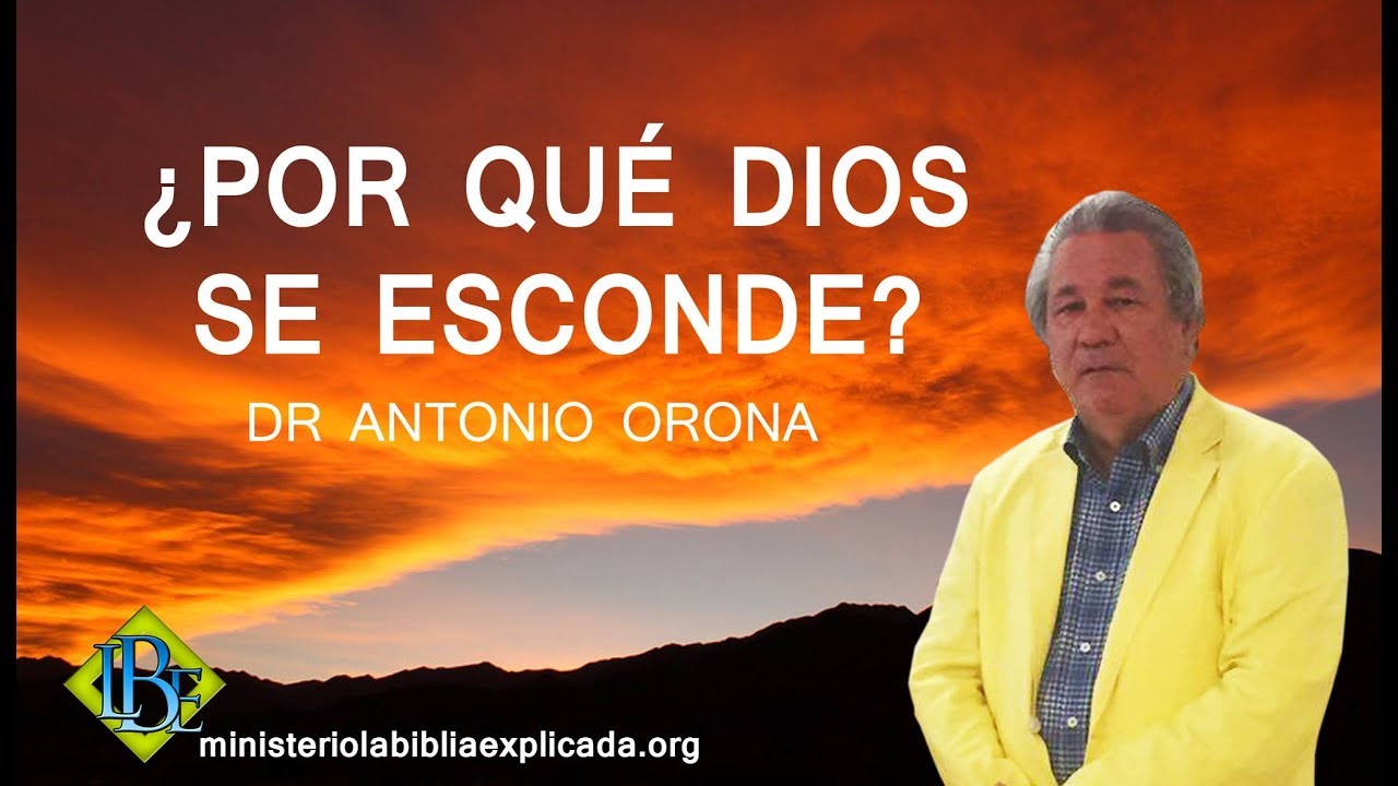 POR QUE DIOS SE ESCONDE   1 HR