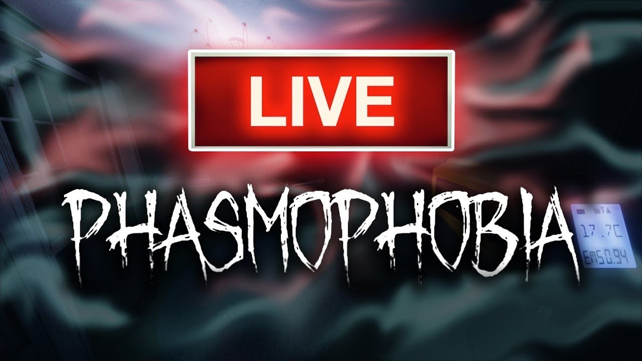 Phasmophobia