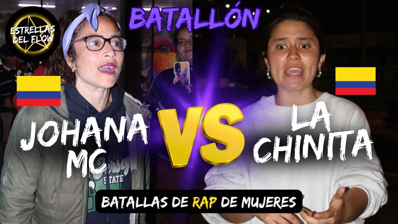 🔥BATALLON 🇨🇴JOHANA MC vs LA CHINITA🇨🇴 Batallas de Freestyle | Octavos Estrellas Del Flow Colombia 