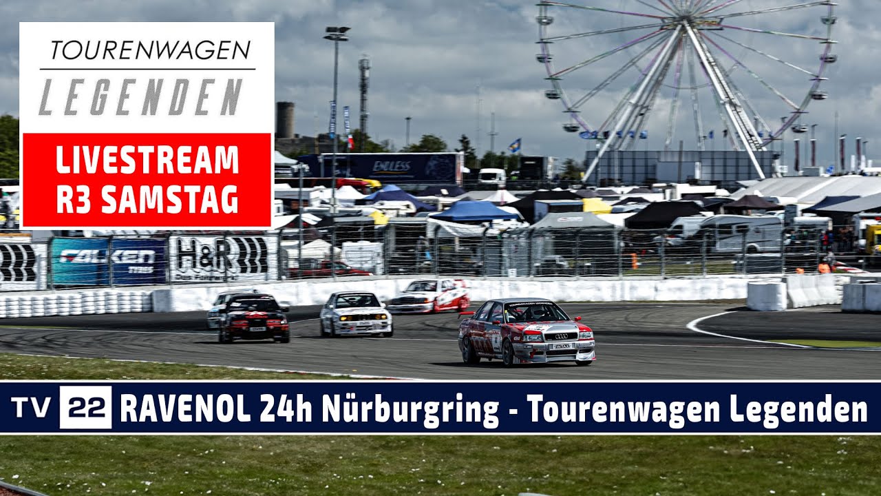 🇩🇪 RE-LIVE Tourenwagen Legenden Rennen 3 - ADAC RAVENOL 24h Nürburgring Samstag 2024