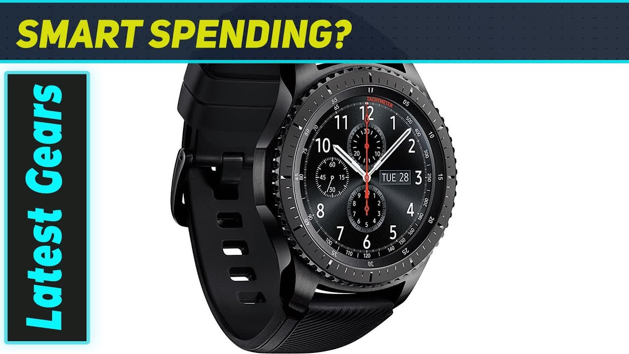 SAMSUNG Gear S3 Frontier: Still Worth It?