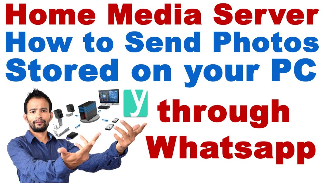 How to Send Photos Stored on Your Home Computer Through WhatsApp (Home Media Server)