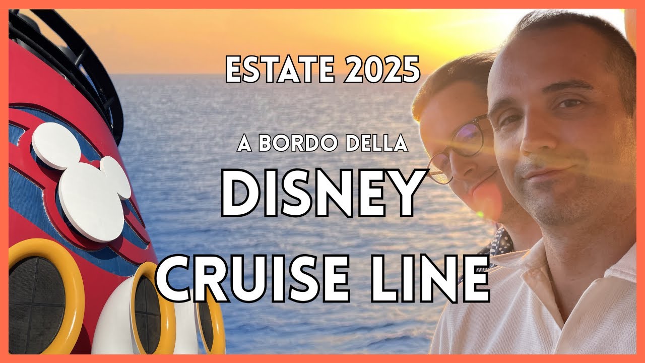 DISNEY CRUISE LINE | Saliamo a bordo della Disney Magic
