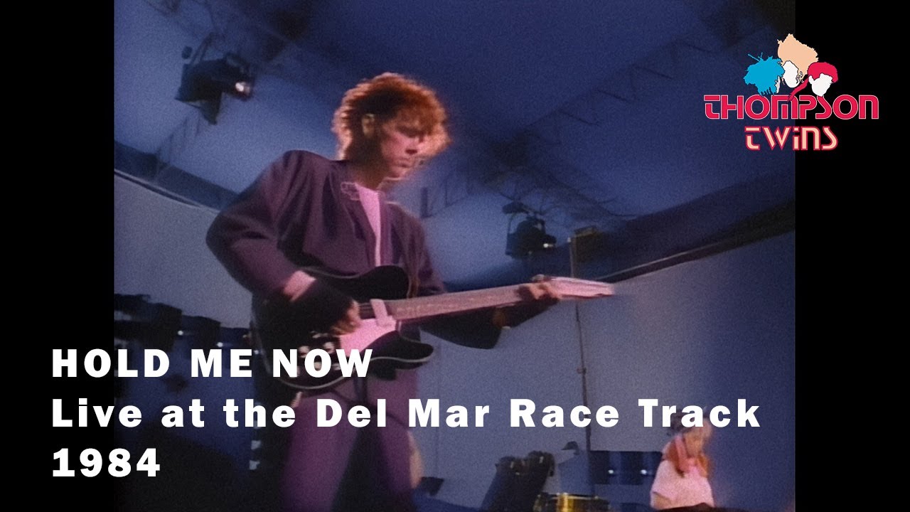 Thompson Twins - Hold Me Now (Live at the Del Mar Race Track, USA, 1984)