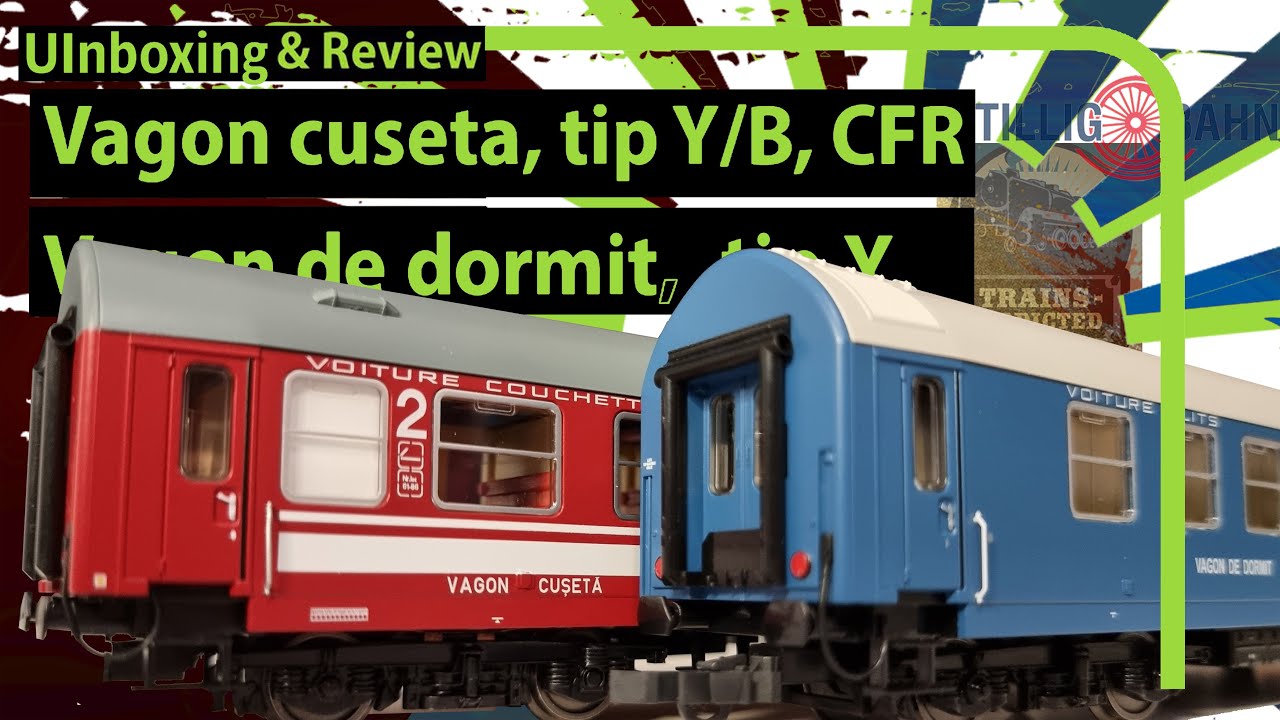 Tillig 502232 Vagon cusete tip Y/B, CFR & Tillig 74988 Vagon de dormit tip Y