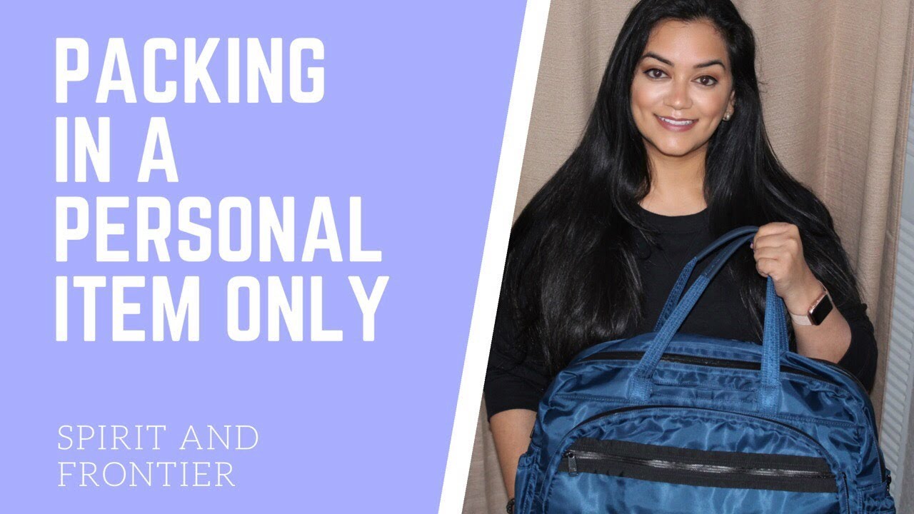 PACKING IN A PERSONAL ITEM ONLY - SPIRIT AND FRONTIER ft. LUG STEAMBOAT