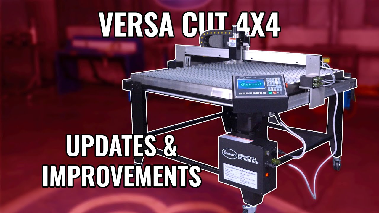 We've Made the Versa Cut CNC PLASMA TABLE even better!