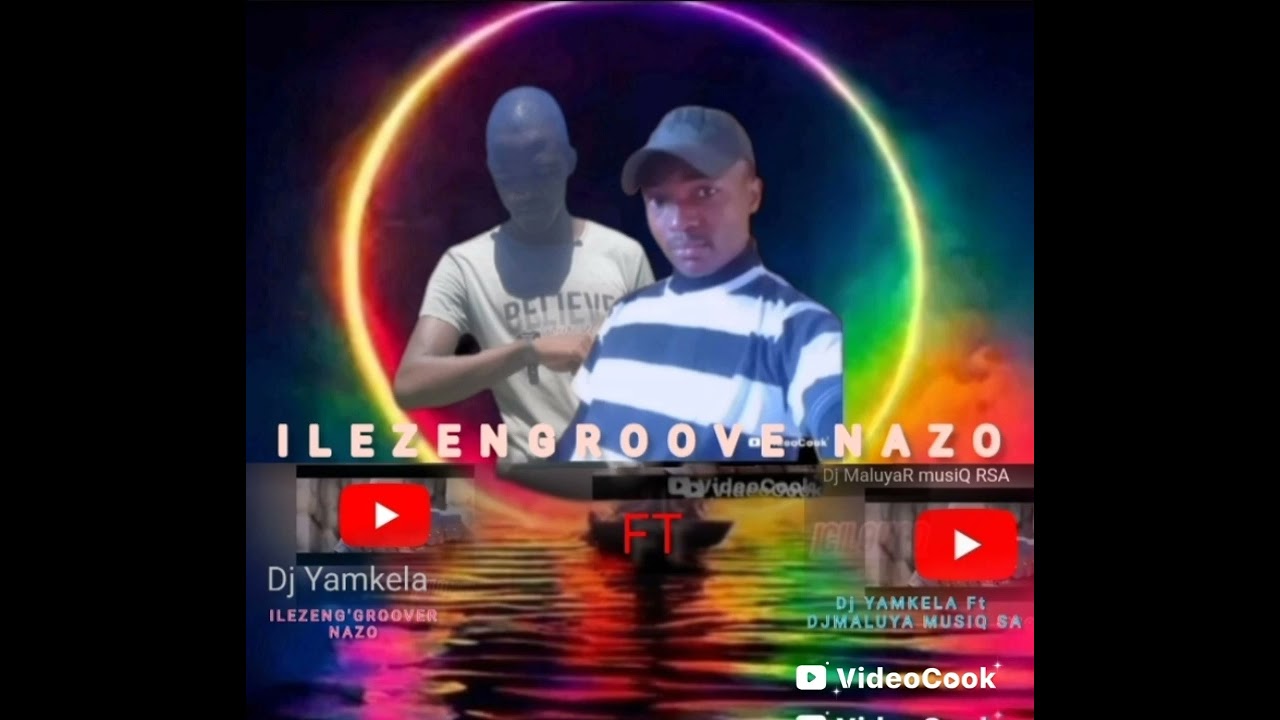 Lezi eng'Groover nazo_Dj-Yamkela_Ft_Dj-MaluyaR Musiq RSA