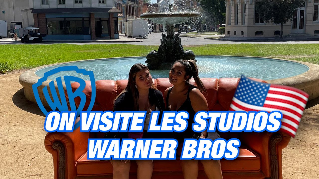 On visite les studios WARNER BROS (20 JOURS AUX USA 9/20)