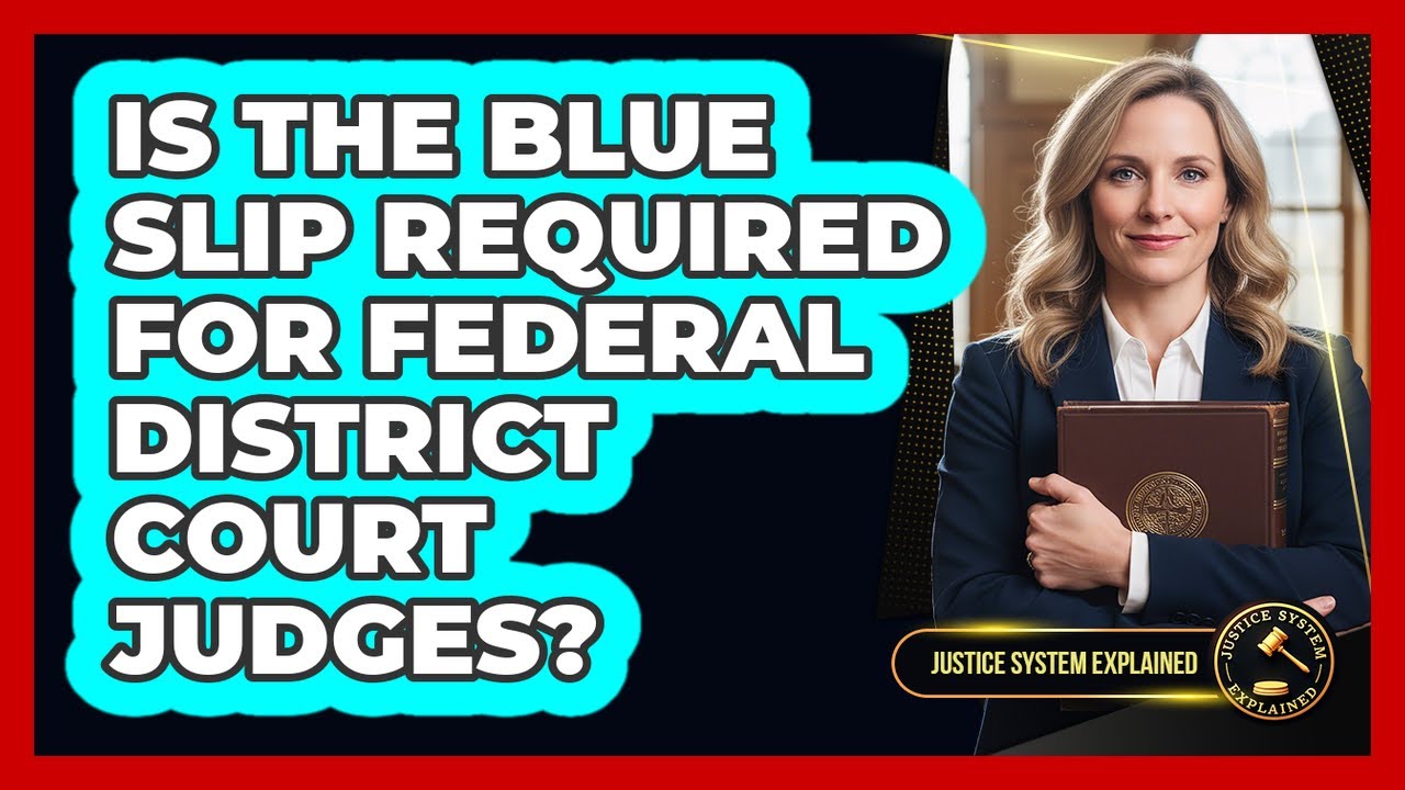 Is the Blue Slip Required for Federal District Court Judges?