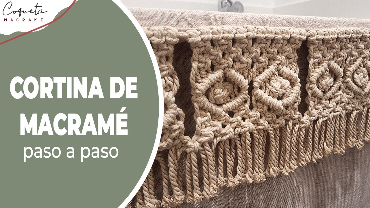 CORTINA de MACRAMÉ desde Cero: Aprende el Paso a Paso con Coqueta Macramé