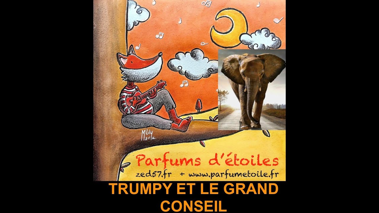 Parfums d'étoiles Trumpy et le Grand Conseil