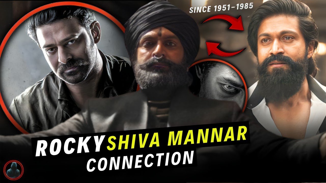 Did ROCKY Know SHIVA MANNAR ? - SALAAR KGF Connection Again !!