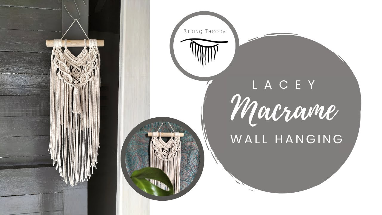 Lacey Wall Hanging | DIY Macrame Tutorial | Easy & Simple Wall Hanging | Beginner to Intermediate