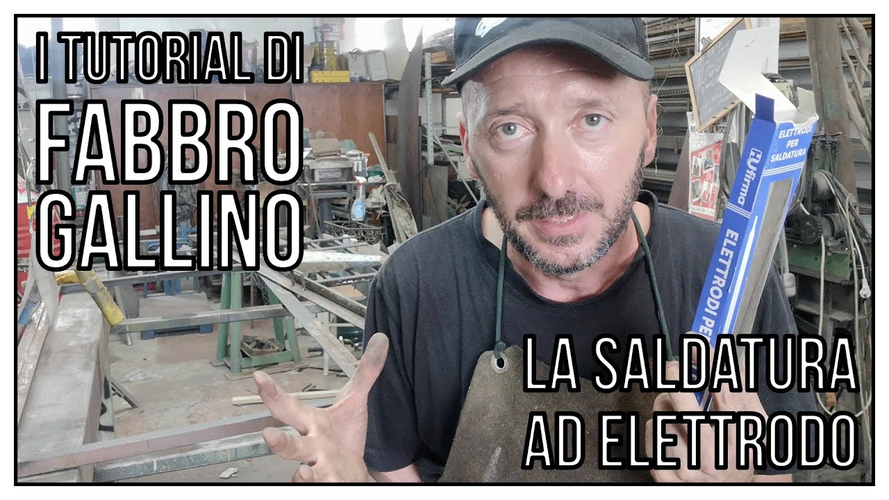 Saldatura ad elettrodo | Imparare a saldare - Lezione 2 | I TUTORIAL DI FABBRO GALLINO