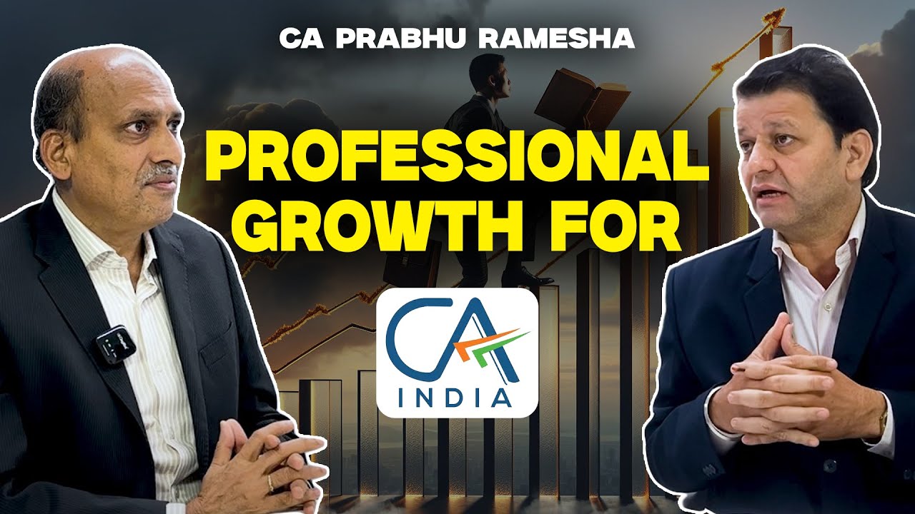 Professional Growth for CAs: Insights from CA Prabhu Ramesha on ICAI&rsquo;s Vision