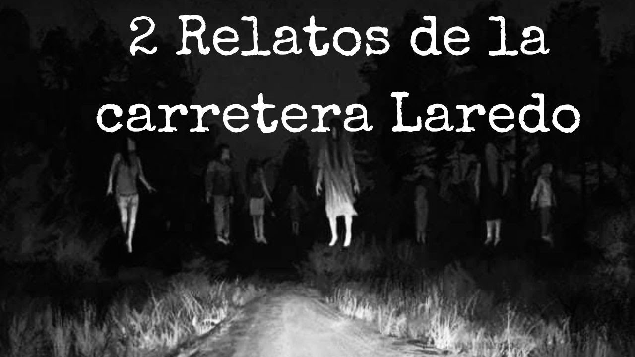 2 EXTRAÑOS RELATOS DE LA CARRETERA LAREDO (EL TINTERO RELATOS)