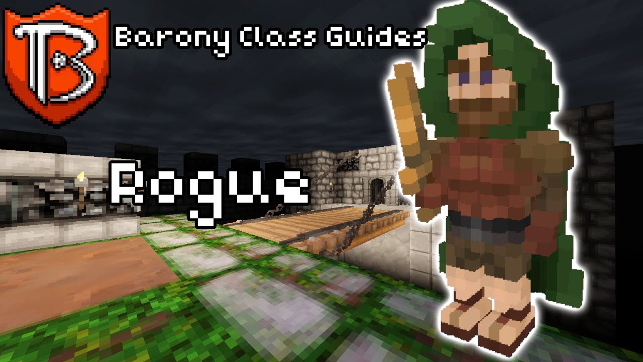 Barony Class Guides - Rogue