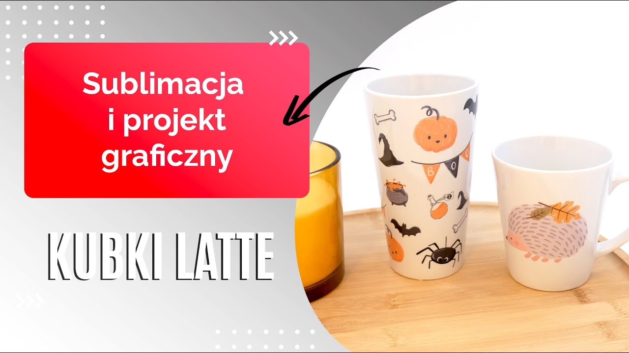 Sublimacja na kubkach latte | Jak zrobić projekt graficzny na kubek latte? | GRAWERTON