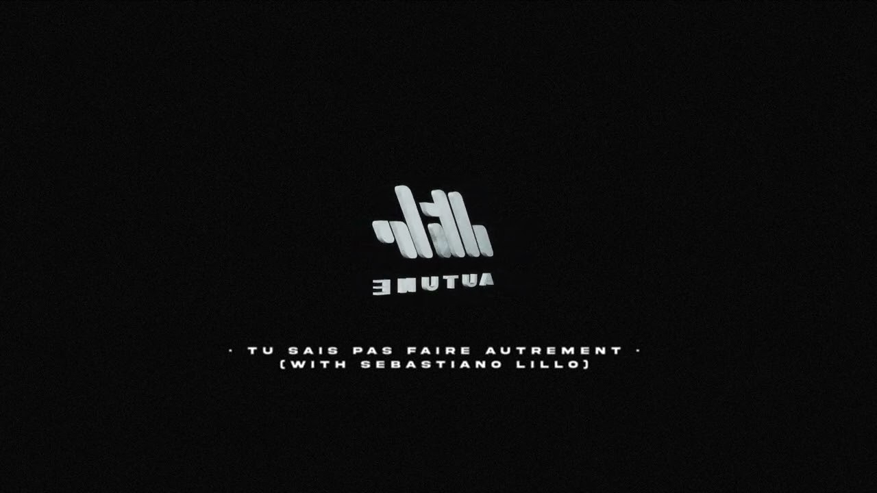 autune - Tu Sais Pas Faire Autrement (with @sebastianolillomusic3941)