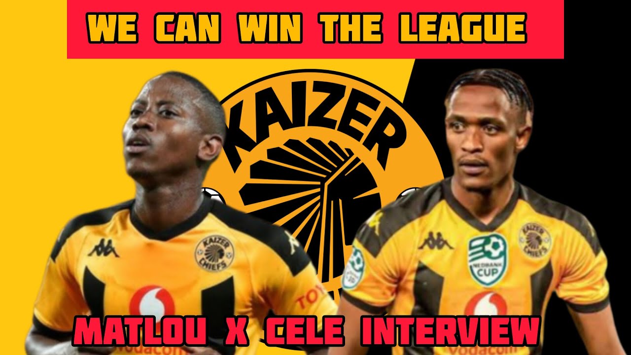 Kaizer Chiefs   Thabo Cele X George Matlou Interview