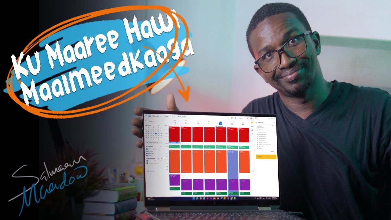 📆 Habkaani ku maaree howl maalmeedka adoo adeegsanaya Google Calendar 📆