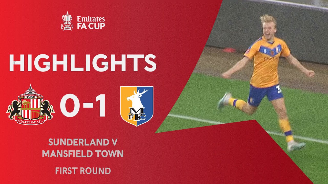 Lapslie Header Too Strong For Black Cats | Sunderland 0-1 Mansfield Town | Emirates FA Cup 2020-21