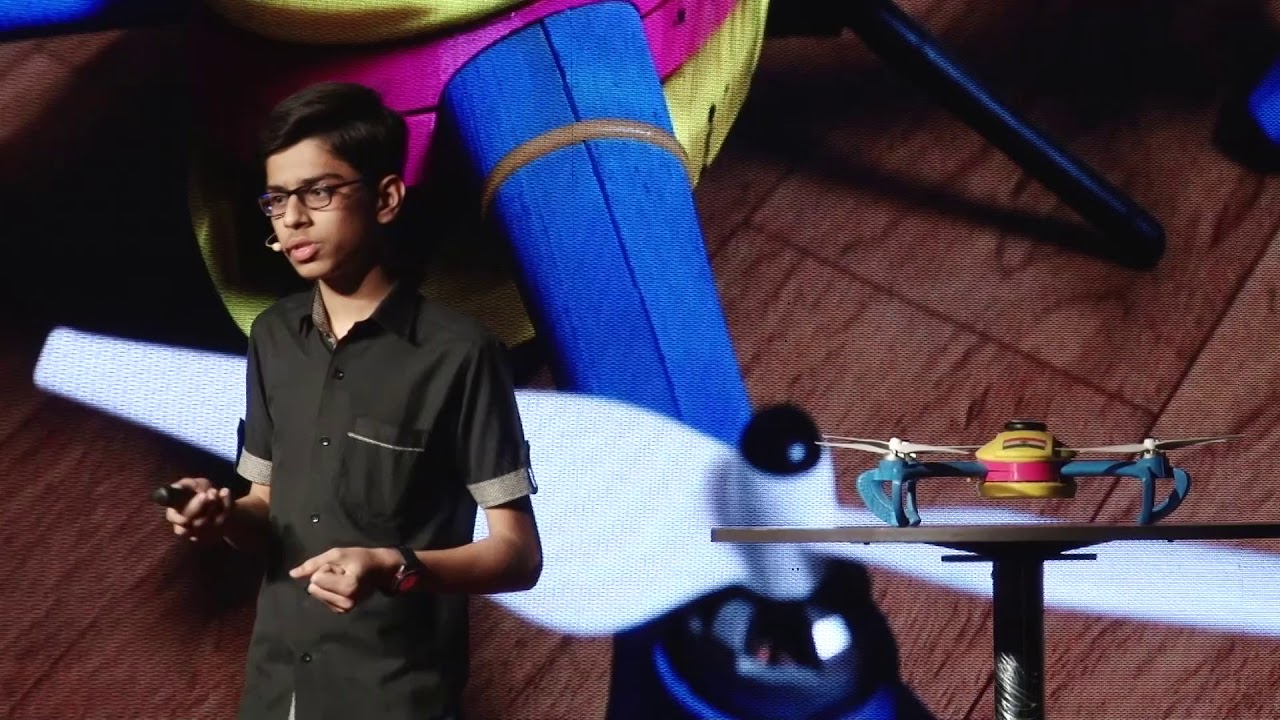 A 14 year old child prodigy is building drones to remove landmines | Harshwardhan Zala | TEDxJaipur