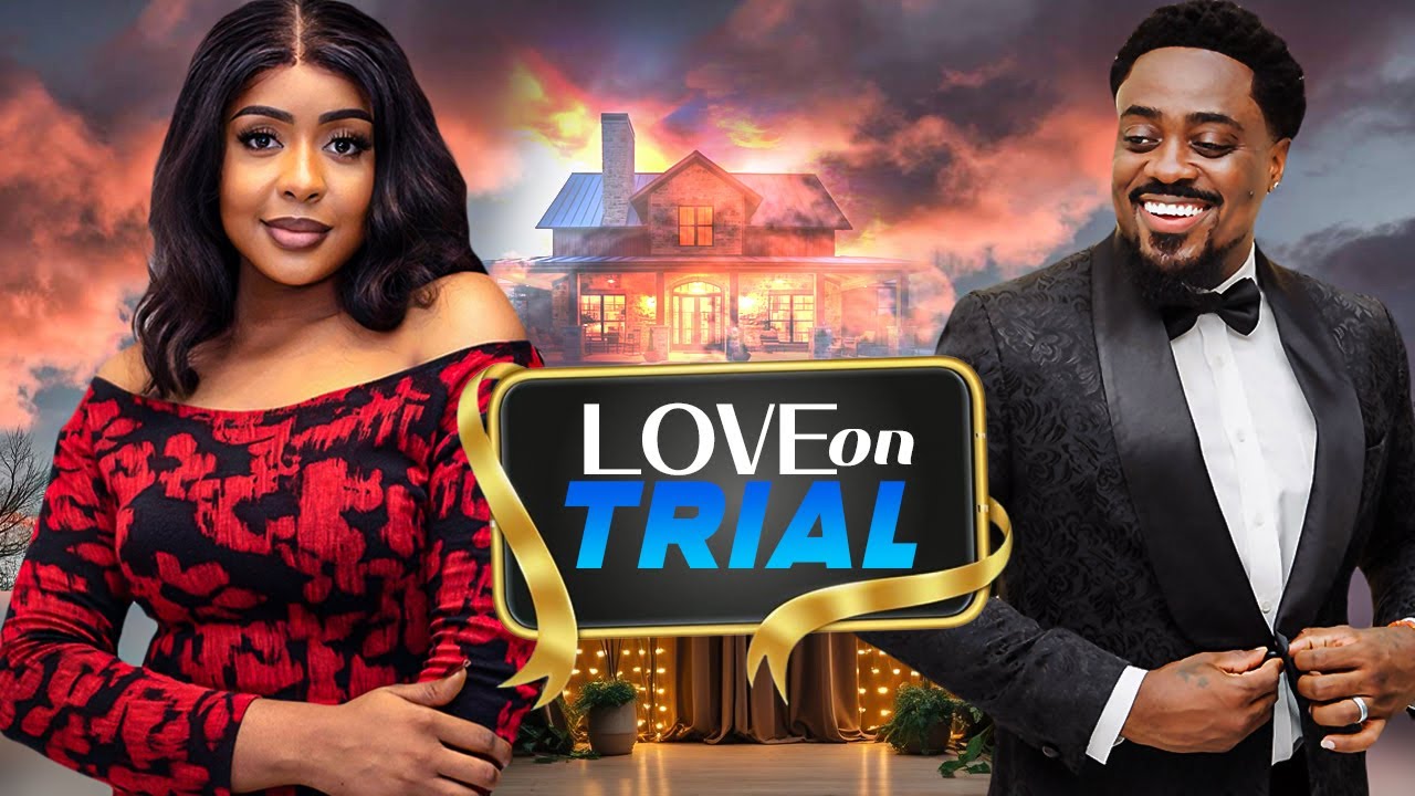 LOVE ON TRIAL - | PAMELA OKOYE, TOOSWEET ANNAN | - Nigerian Movies 2026 latest full movies