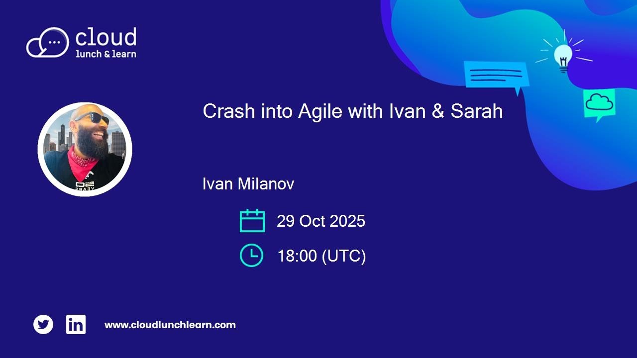 Crash into Agile with Ivan & Sarah