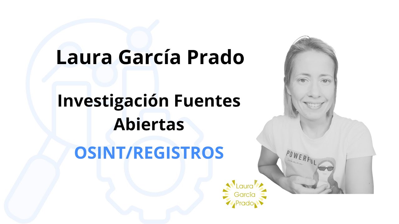 Registros. Investigación fuentes abiertas (OSINT)