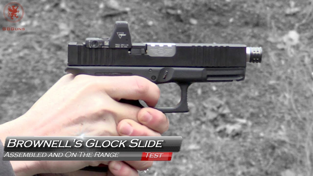 Brownell's Glock Slide Range Test