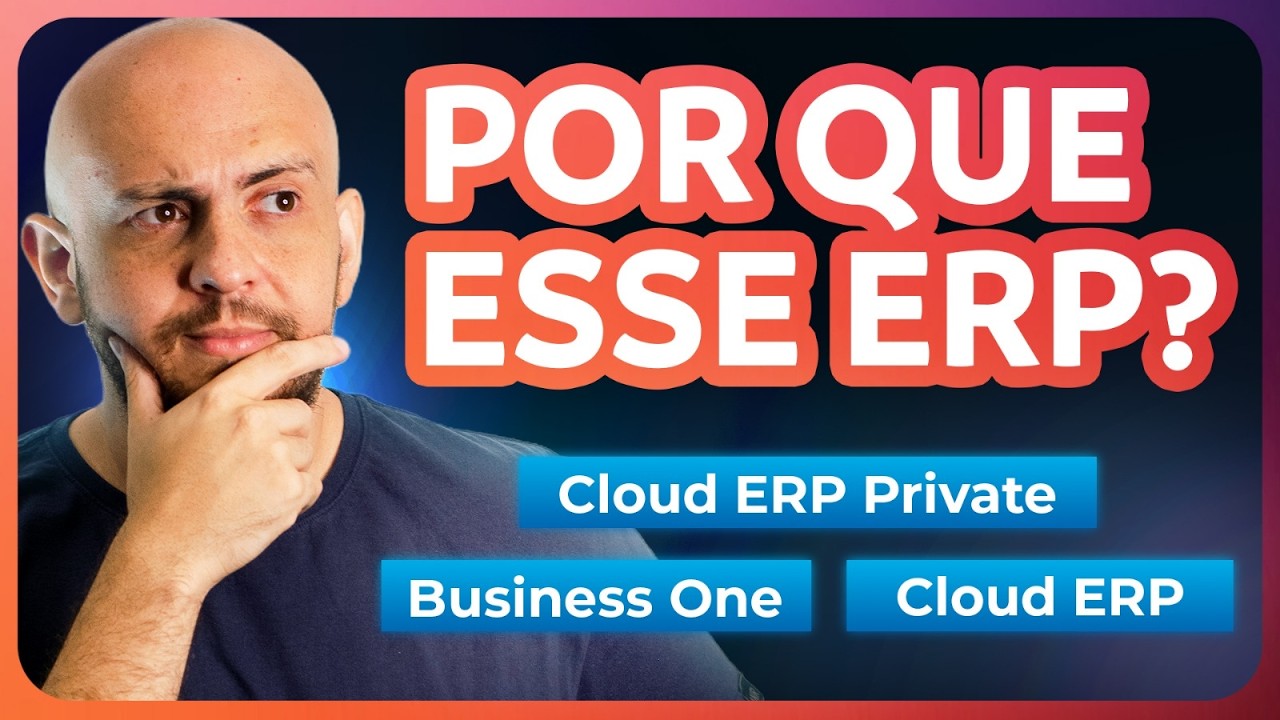 Como as empresas escolhem o ERP SAP? O que o consultor precisa entender