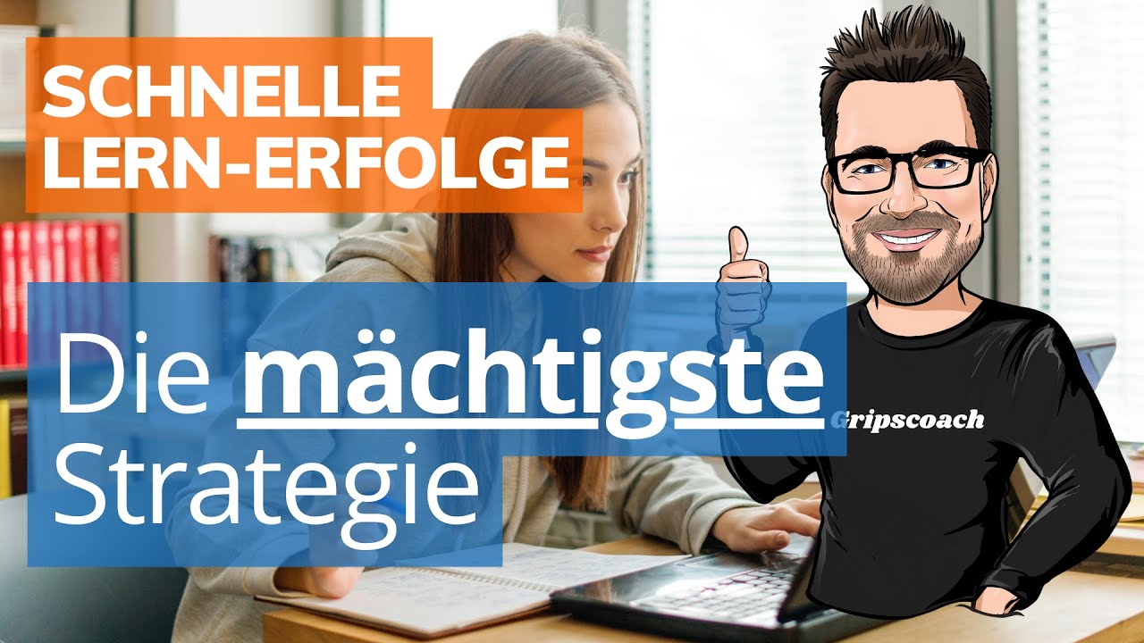 Die m&auml;chtigste Strategie f&uuml;r schnelle Lernerfolge ⭐ Gripscoach
