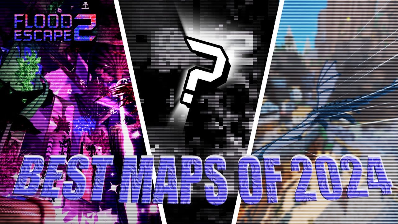 BEST MAPS OF 2024 I Flood Escape 2