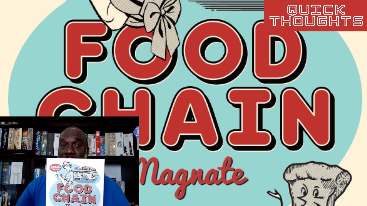 Food Chain Magnate - Quick Thoughts
