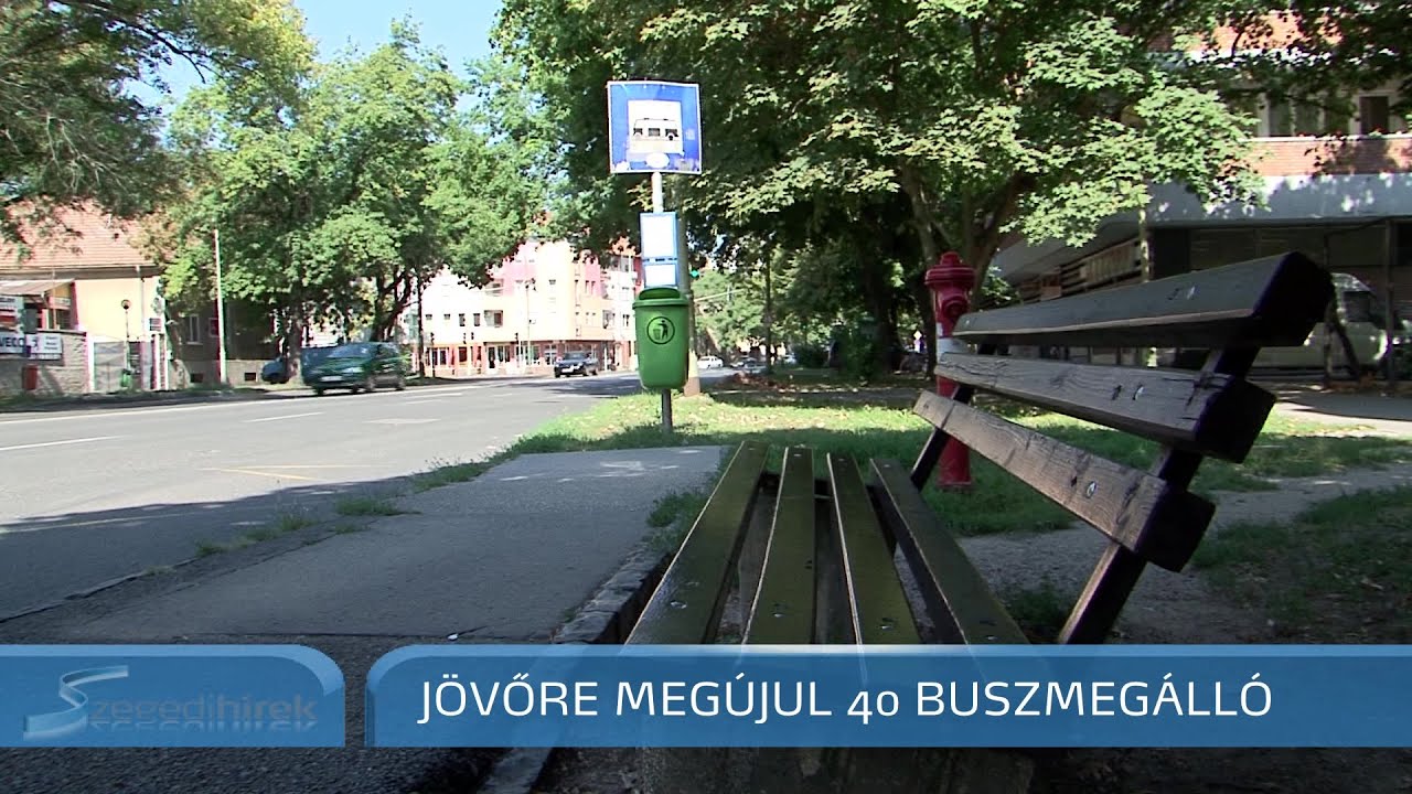 Szegedi Hírek Buszmegállókat újítanak fel jövőre 2016.09.01.