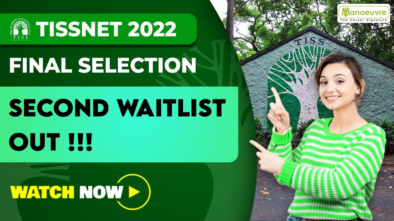 TISSNET 2022 | Final Selection | Second Waitlist Out!!!! Must Watch