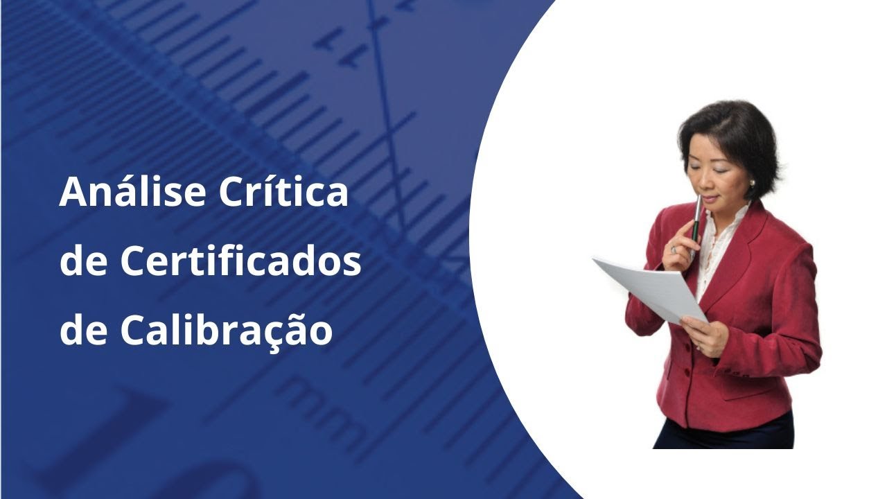 Análise Critica de Certificados de Calibração