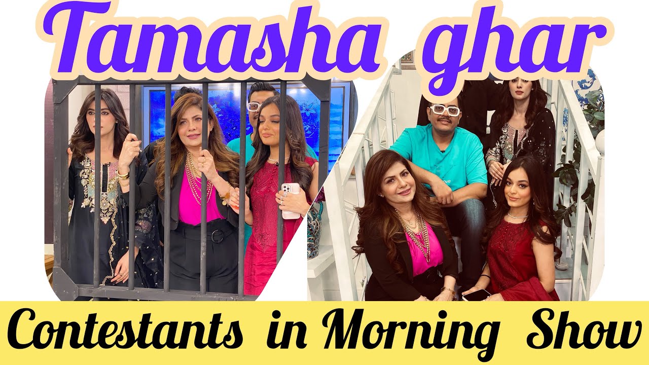 Tamasha Ghar in Morning Show