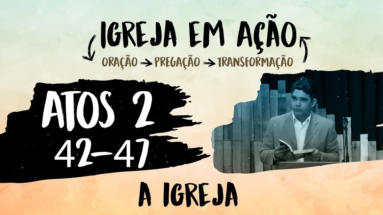 O que é uma igreja cheia do Espírito? At 2:42-47 | Rennan Dias