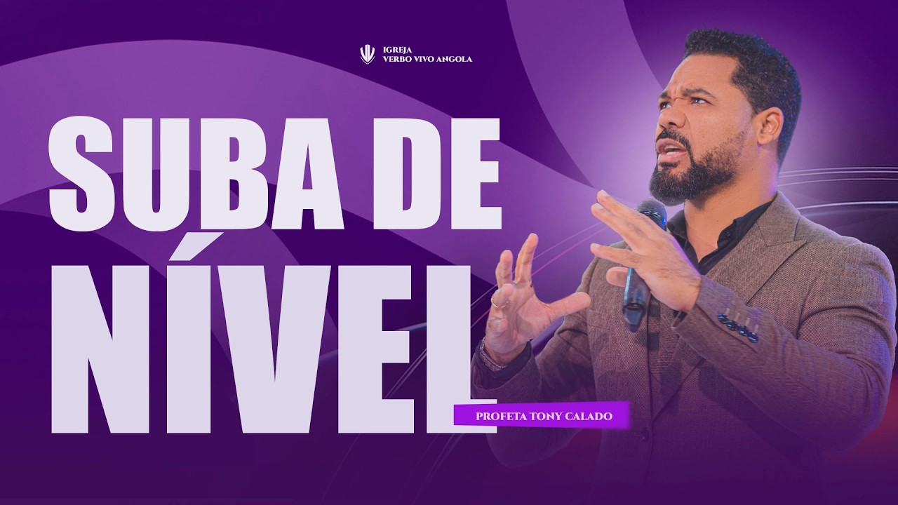 SUBA DE NÍVEL | Tony Calado