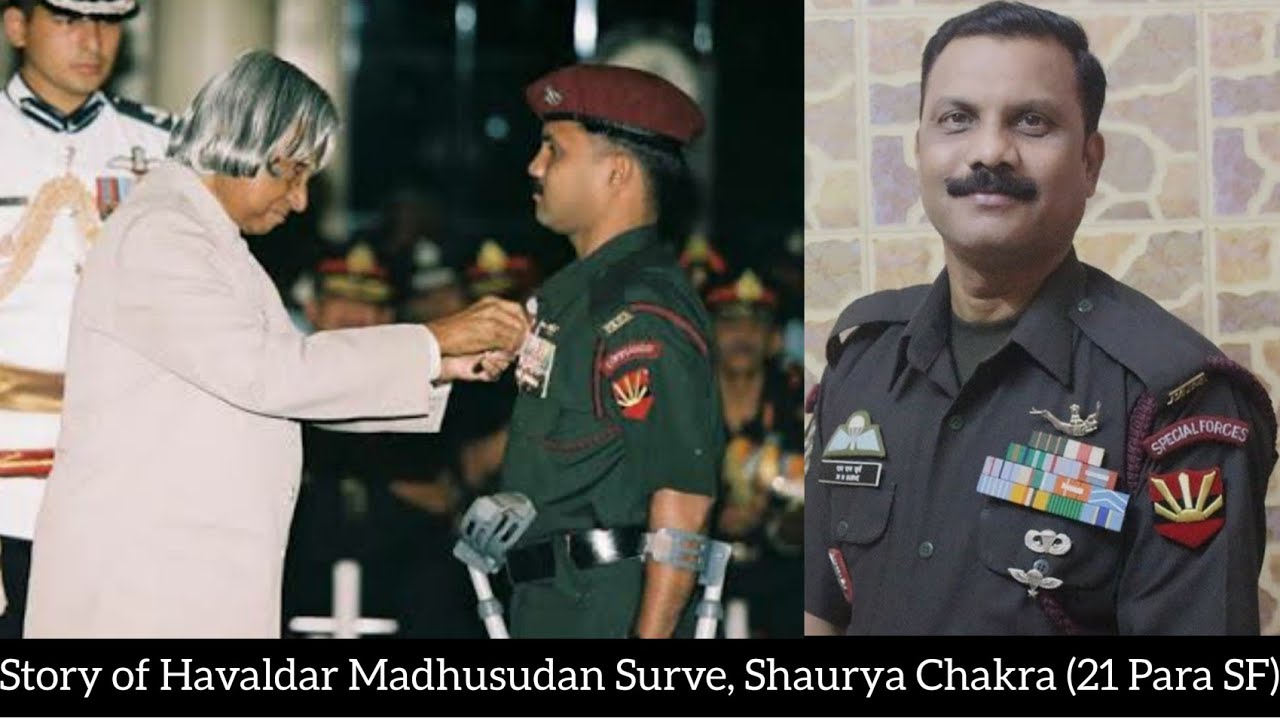 Story of Havaldar Madhusudan Surve,  Shaurya Chakra ( 21 Para SF)